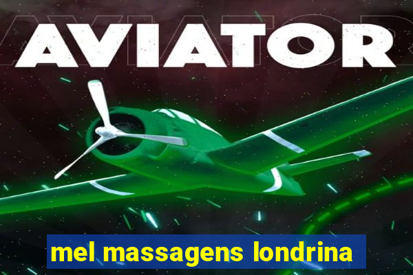 mel massagens londrina